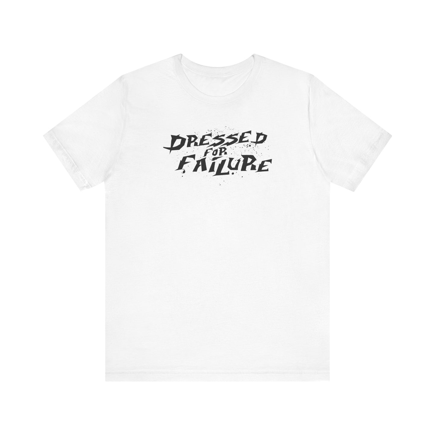 Dressed For Failure - Men's T-Shirt