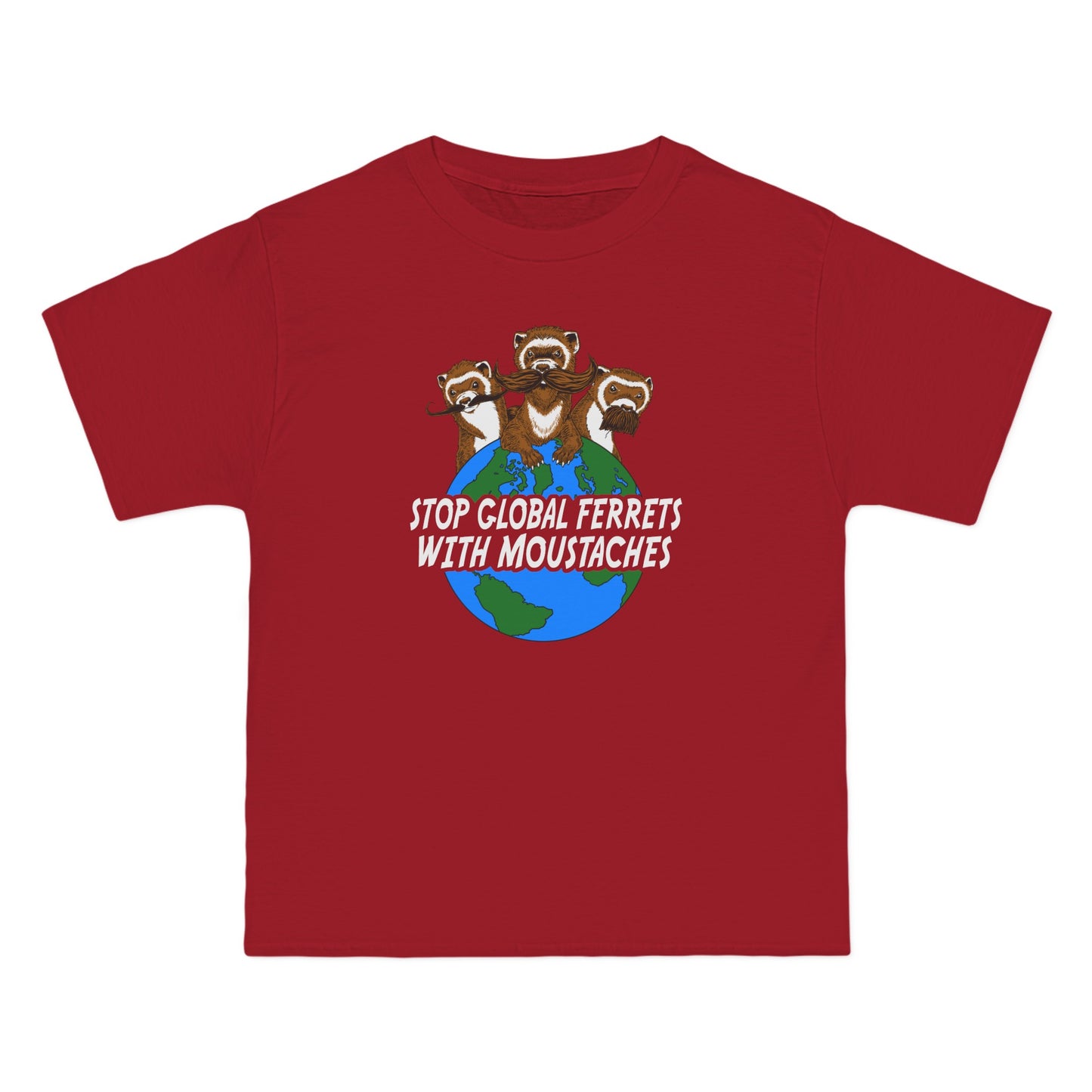 Stop Global Ferrets With Moustaches - Men's Heavyweight T-Shirt