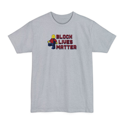 Block Lives Matter - Men's Tall T-Shirt