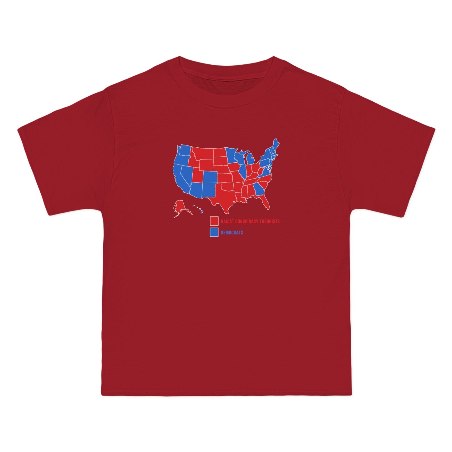 Democrats (Blue States) - Racist Conspiracy Theorists (Red States) - Men's Heavyweight T-Shirt