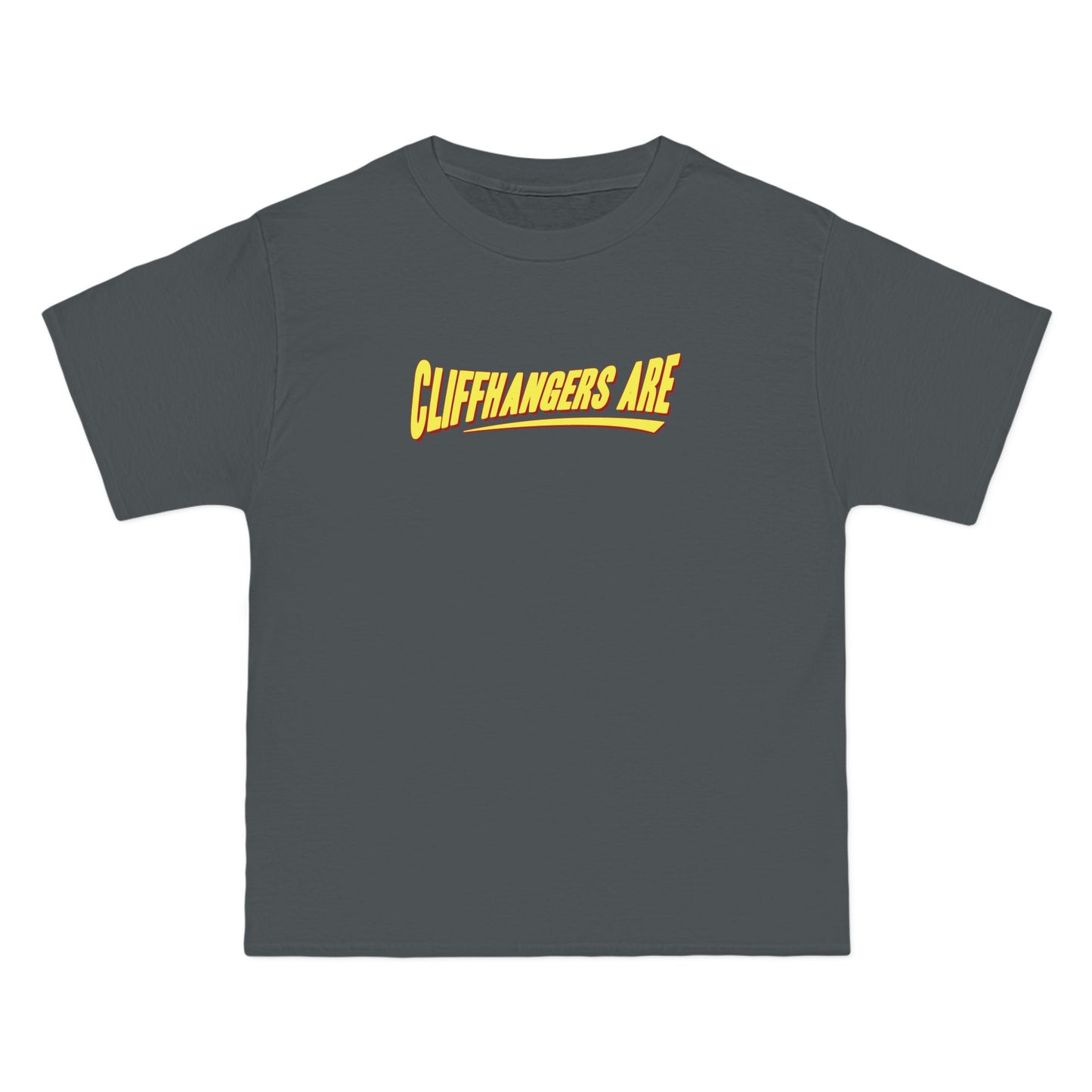 Cliffhangers Are - Men's Heavyweight T-Shirt