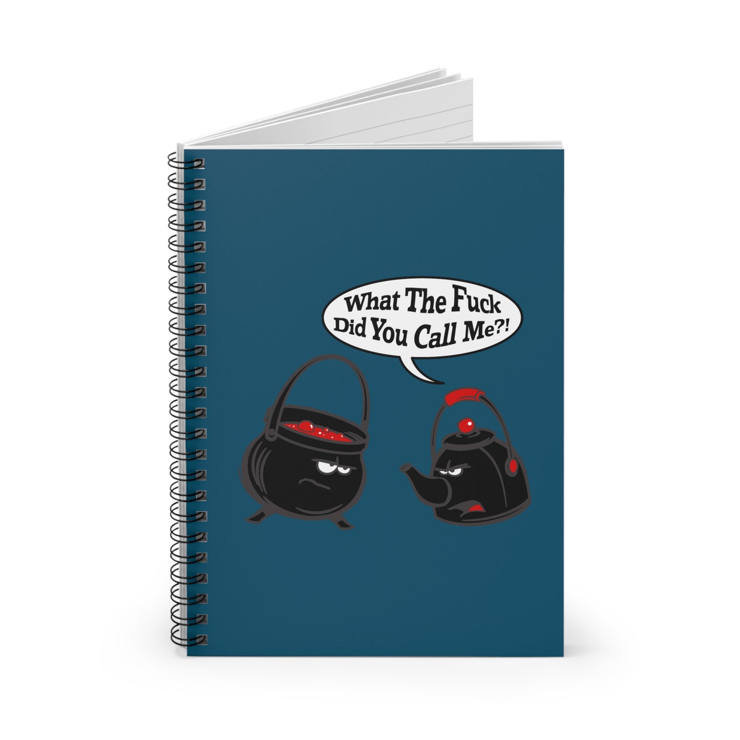 What The Fuck Did You Call Me? (Pot And Kettle) - Spiral Notebook