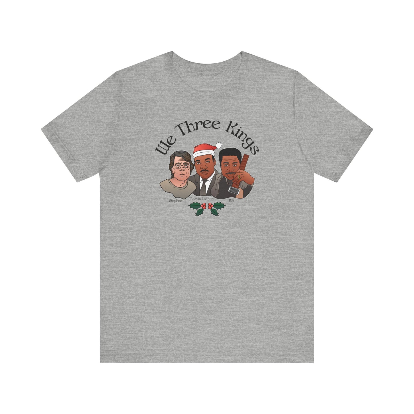 We Three Kings (Stephen, Martin Luther, BB) - Men's T-Shirt