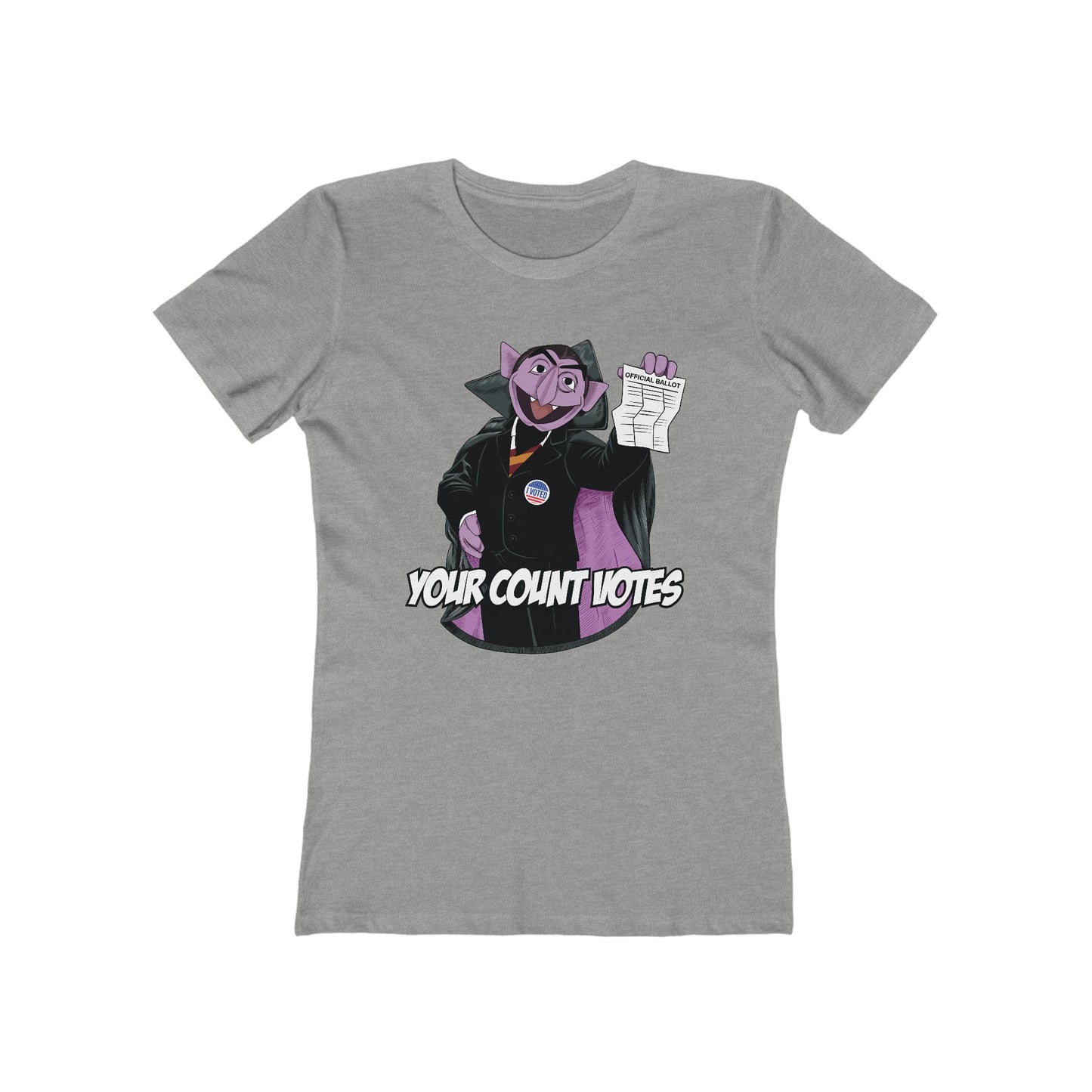 Your Count Votes Parody - Women's T-Shirt