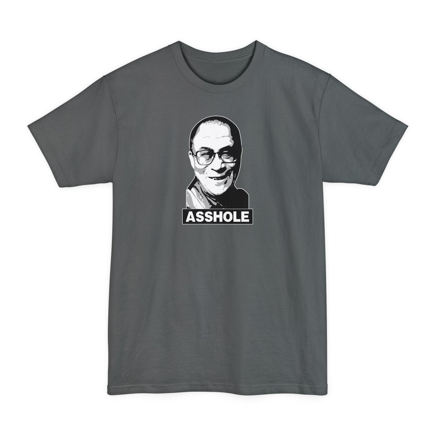 Asshole (Dalai Lama Pic) - Men's Tall T-Shirt