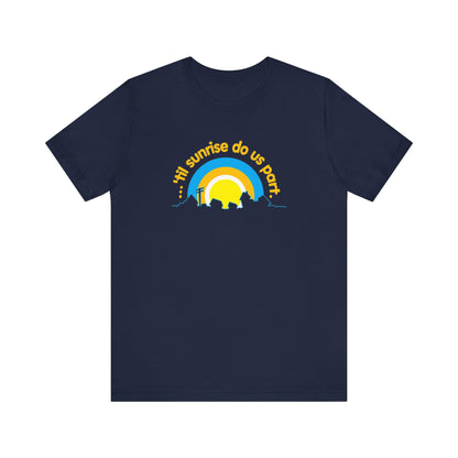 Til Sunrise Do Us Part - Men's T-Shirt