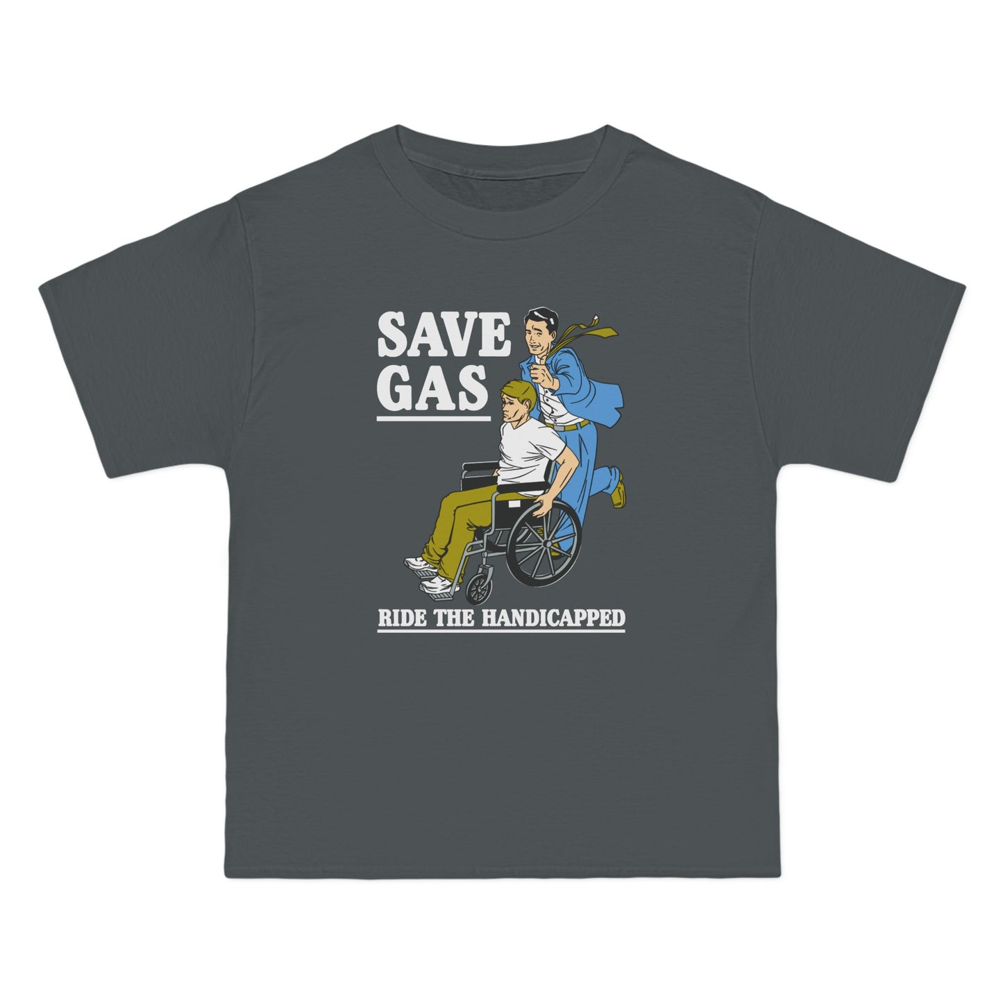 Save Gas - Ride The Handicapped - Men's Heavyweight T-Shirt