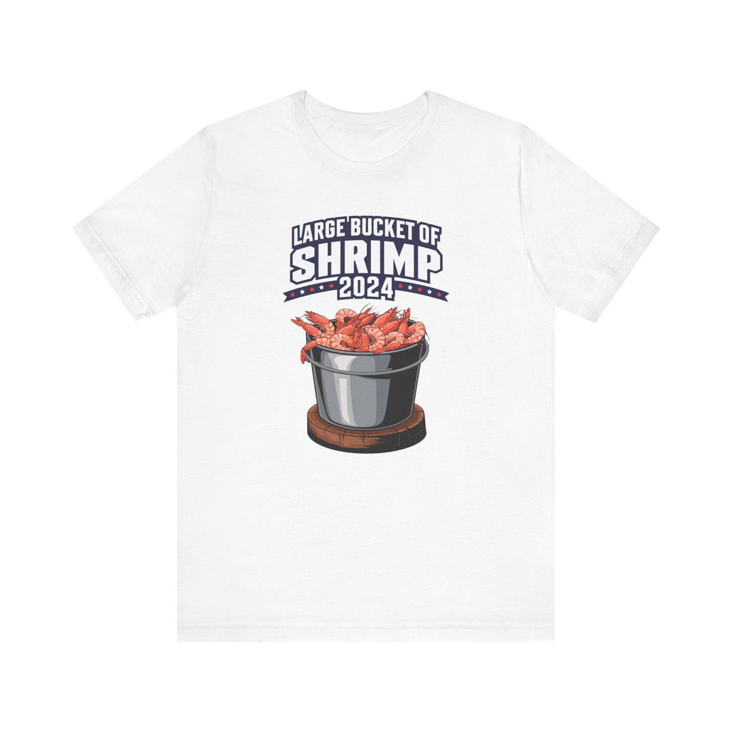 Large Bucket Of Shrimp 2024 - Men's T-Shirt