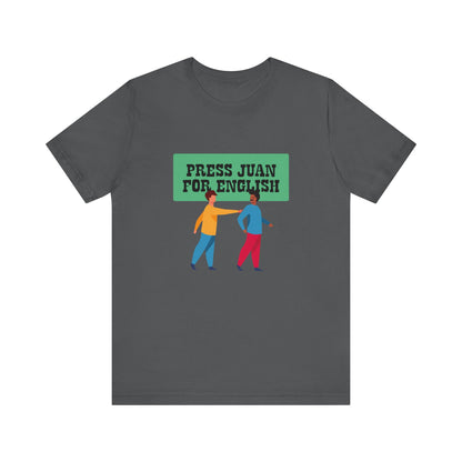 Press Juan For English - Men's T-Shirt