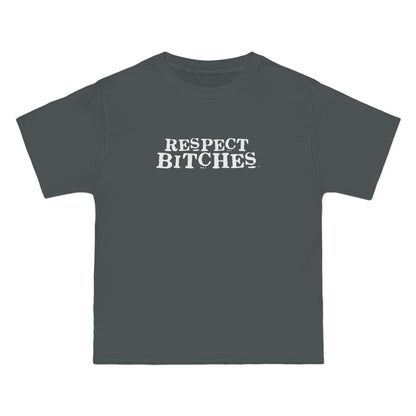 Respect Bitches - Men's Heavyweight T-Shirt