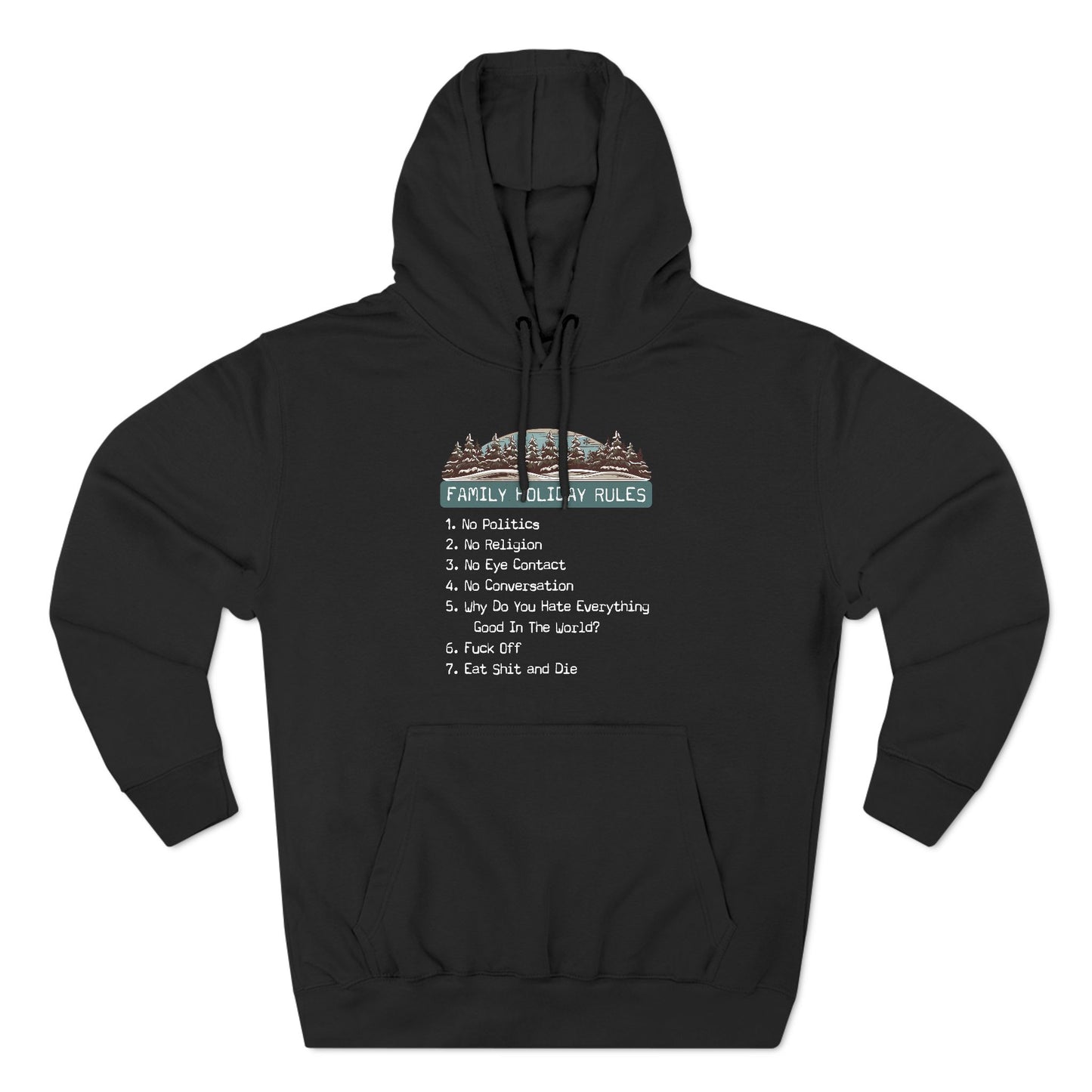 Family Holiday Rules - Hoodie