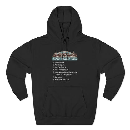 Family Holiday Rules - Hoodie