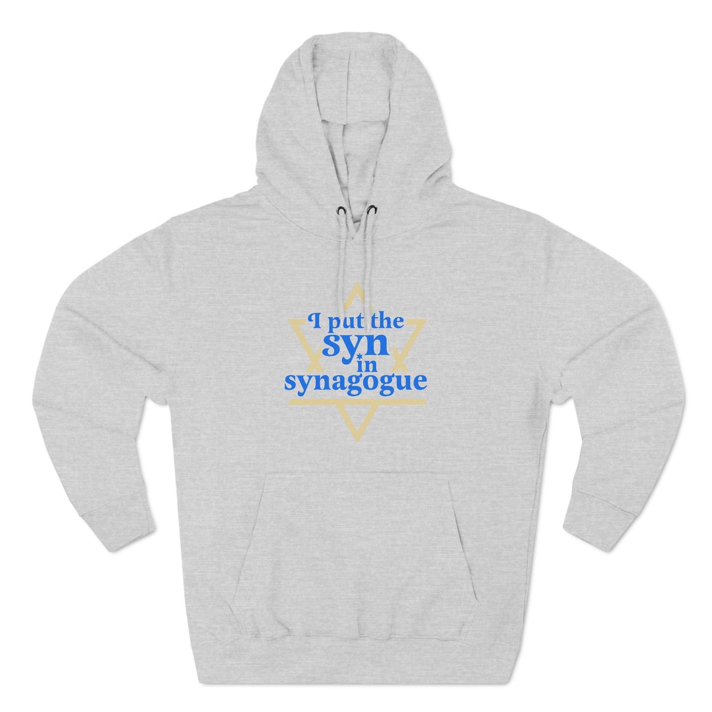 I Put The Syn In Synagogue - Hoodie