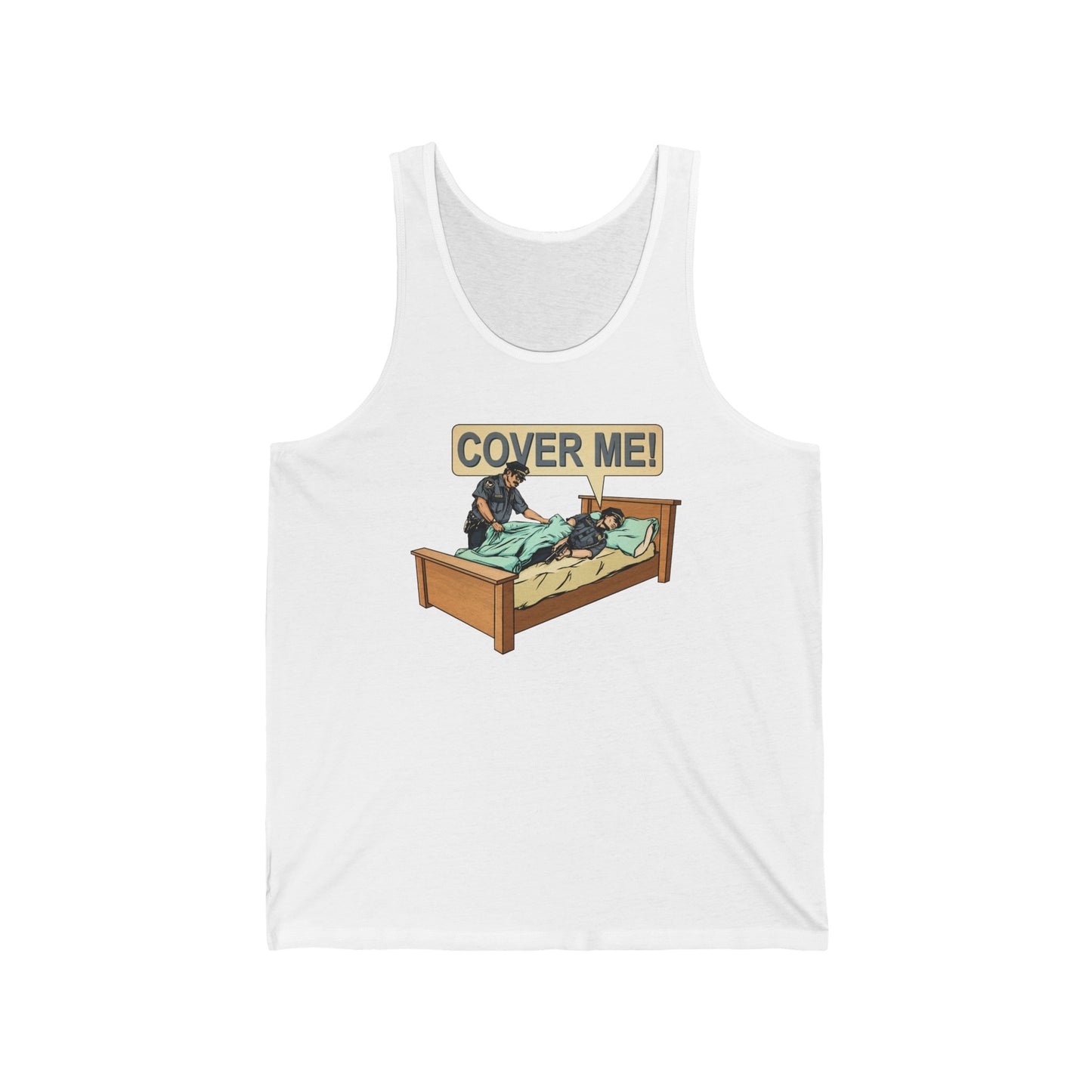 Cover Me! - Unisex Tank