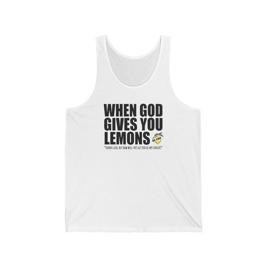 When God Gives You Lemons - Unisex Tank