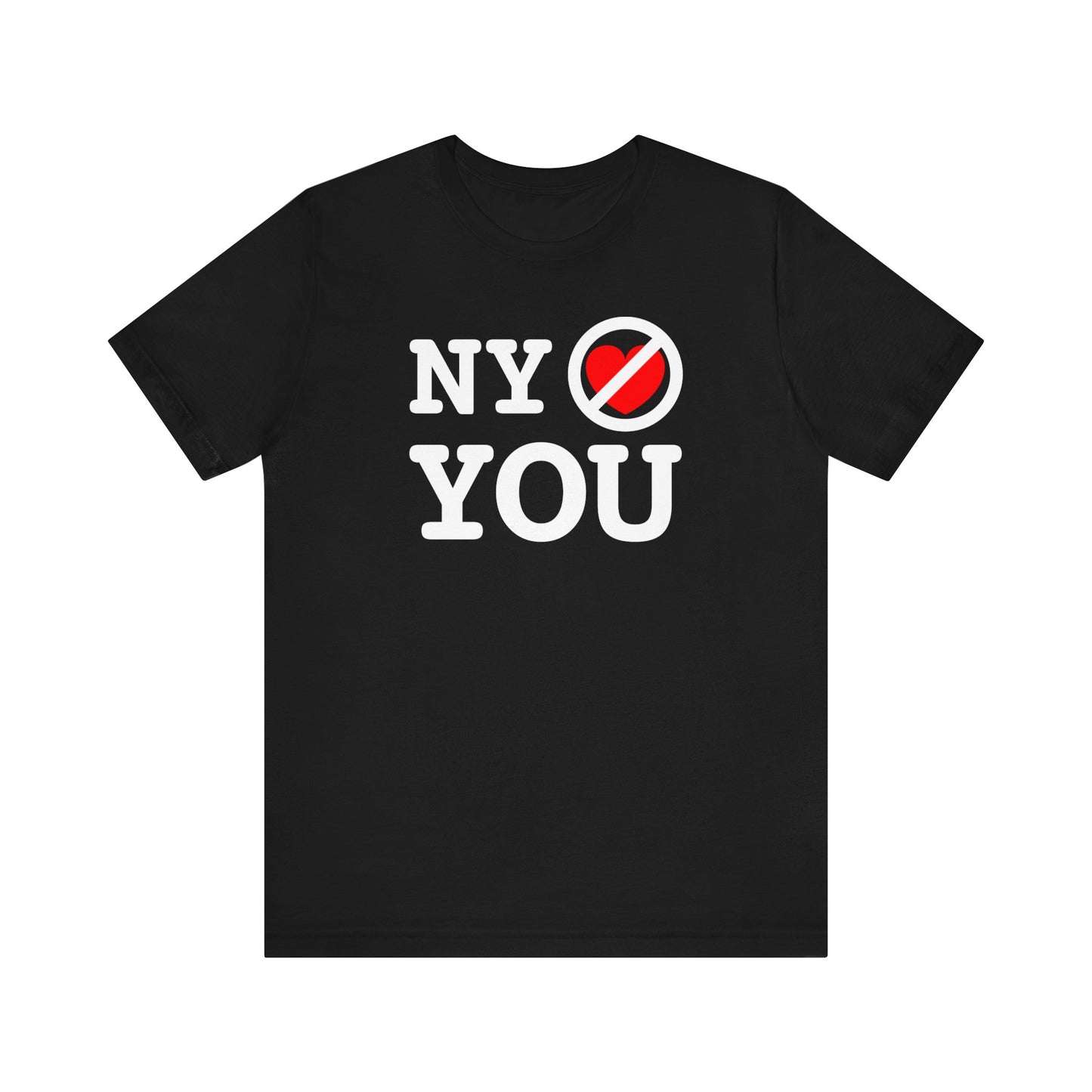 Ny Doesn't Love You  - Men's T-Shirt