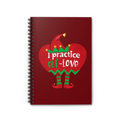 I Practice Elf-Love - Spiral Notebook