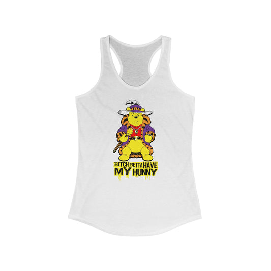 Bitch Betta Have My Hunny - Women’s Racerback Tank