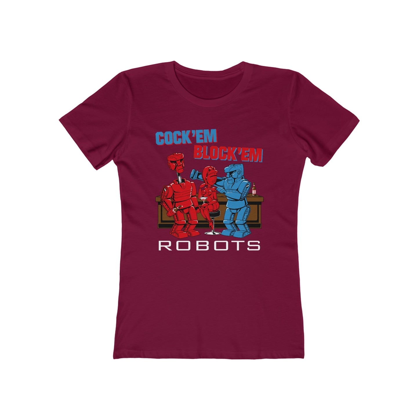 Cock'Em Block'Em Robots - Women’s T-Shirt