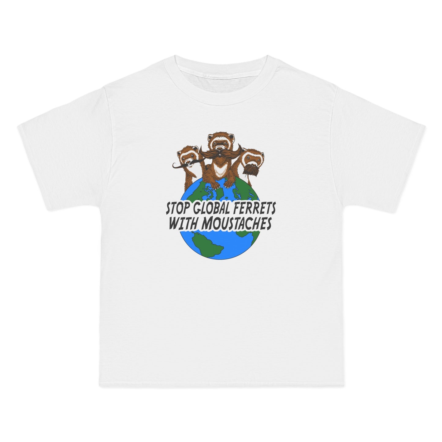 Stop Global Ferrets With Moustaches - Men's Heavyweight T-Shirt