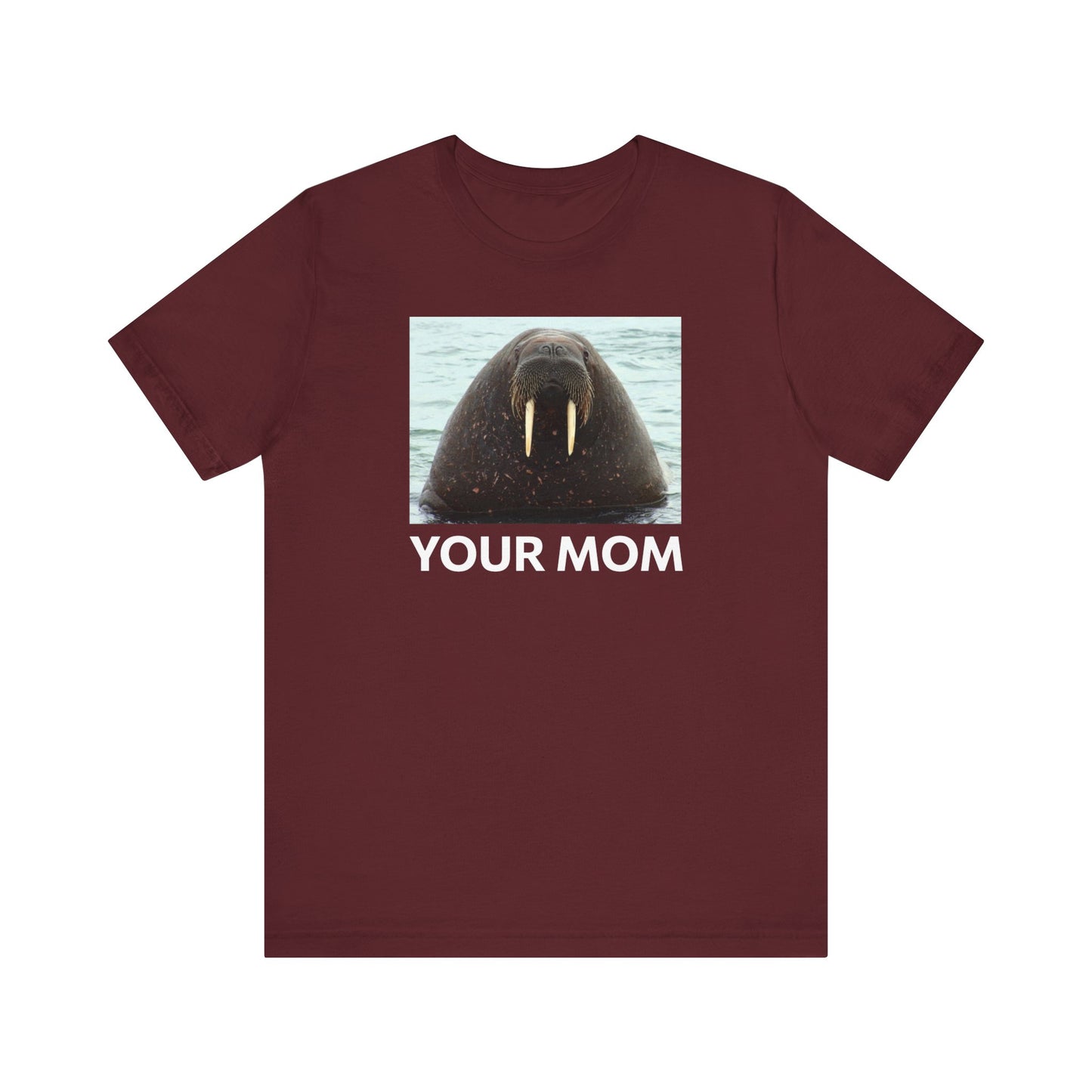 Your Mom - Men's T-Shirt