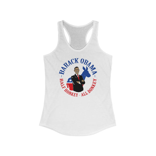 Barack Obama - Half Honkey All Donkey - Women's Racerback Tank