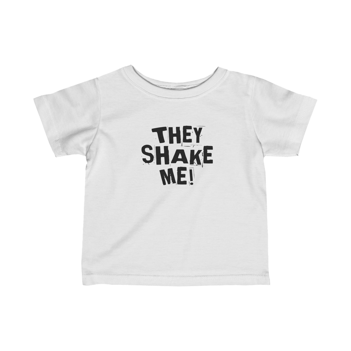 They Shake Me - Baby T-Shirt