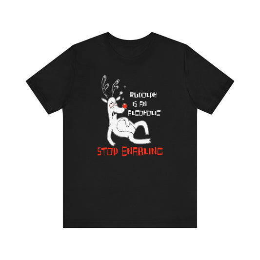 Rudolph Is An Alcoholic - Stop Enabling - Men's T-Shirt