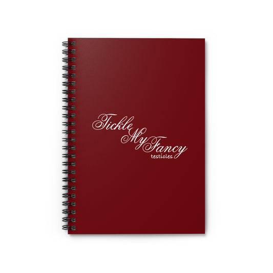 Tickle My Fancy (Testicles) - Spiral Notebook