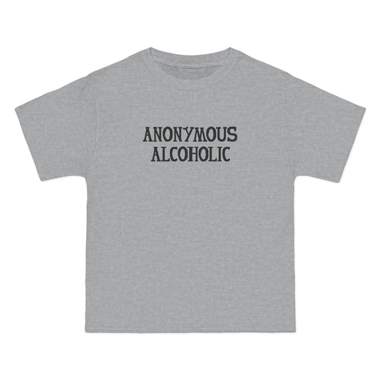 Anonymous Alcoholic - Men's Heavyweight T-Shirt