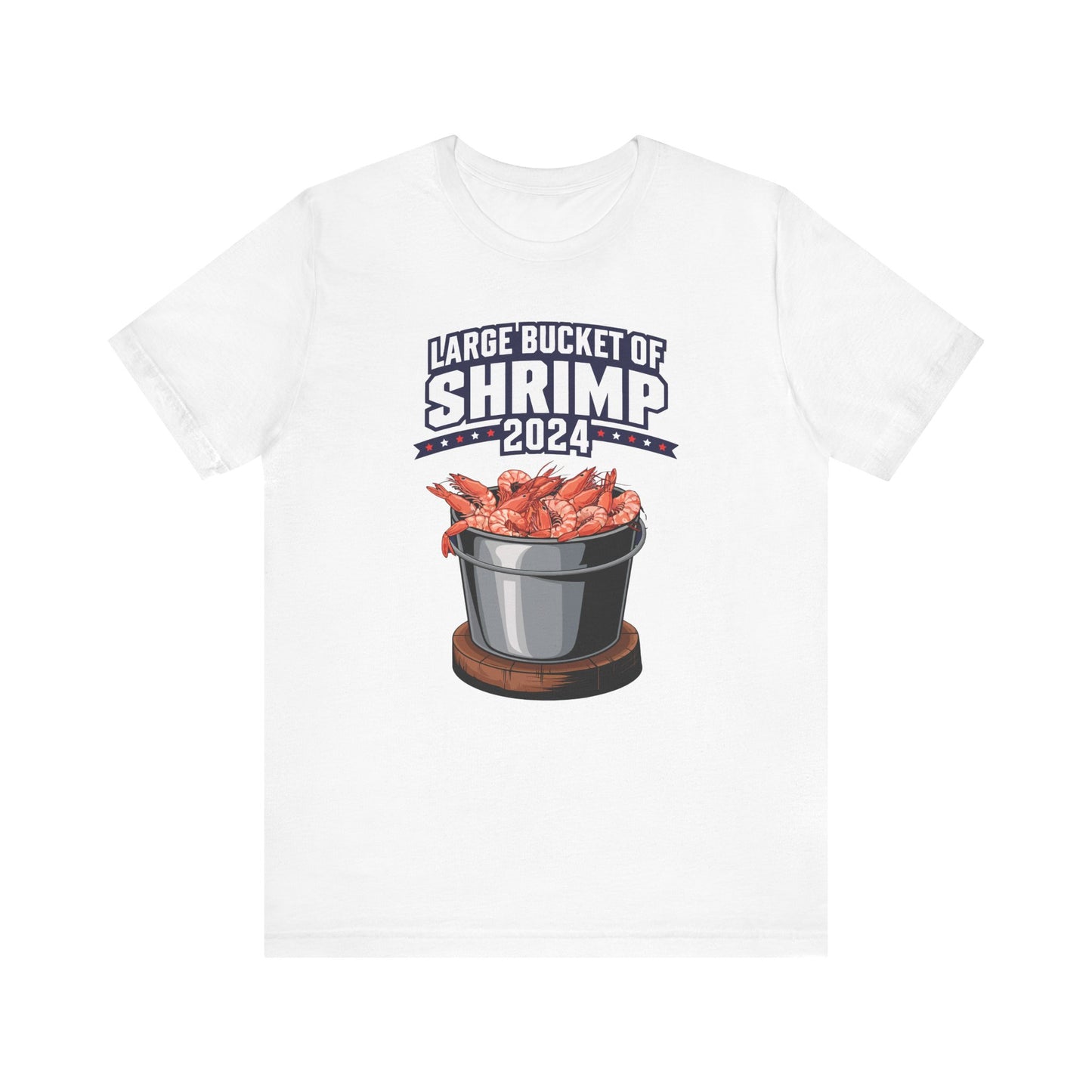 Large Bucket Of Shrimp 2024 - Men's T-Shirt