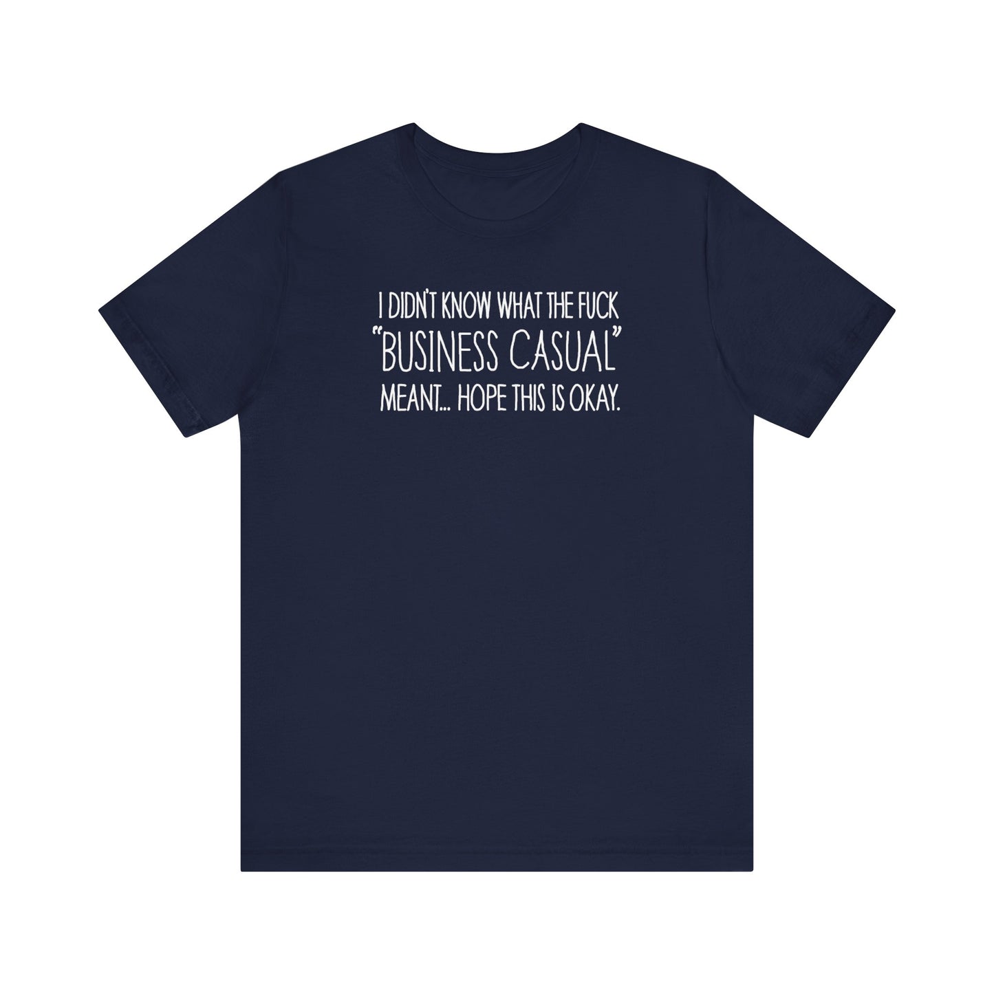 Business Casual  - Men's T-Shirt