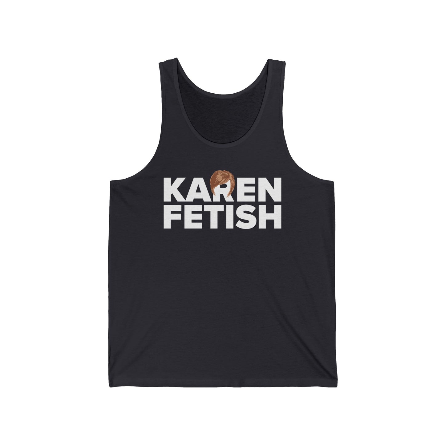 Karen Fetish - Unisex Tank