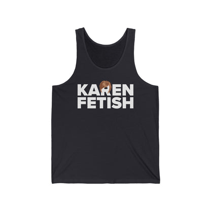 Karen Fetish - Unisex Tank