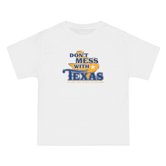 Don't Mess With Texas - Men's Heavyweight T-Shirt