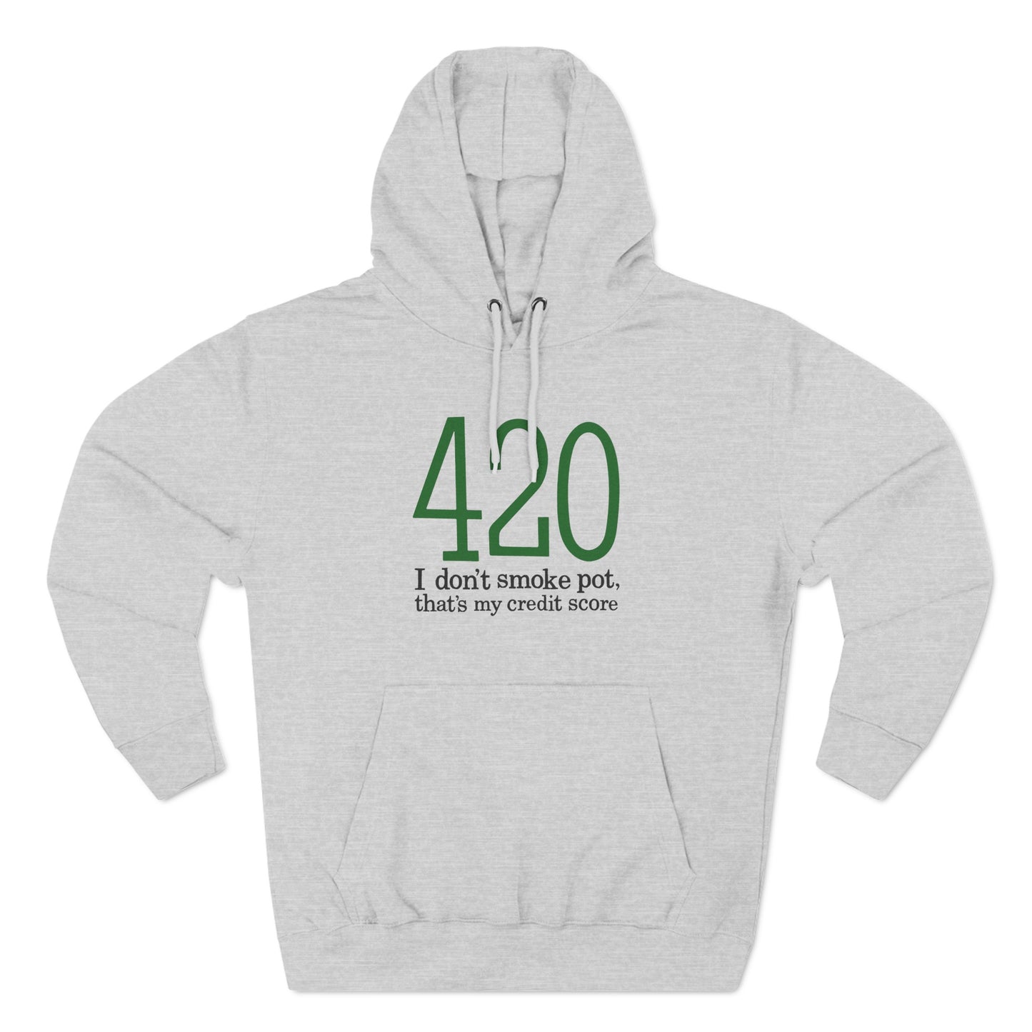 420 - I Don't Smoke Pot - Hoodie