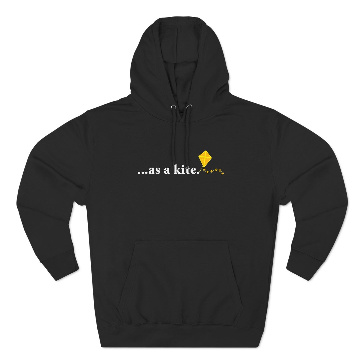 ...As A Kite - Hoodie