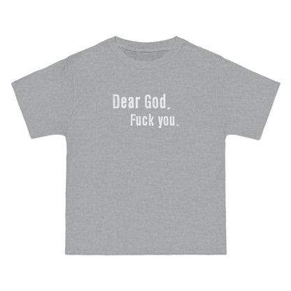 Dear God - Fuck You - Men's Heavyweight T-Shirt