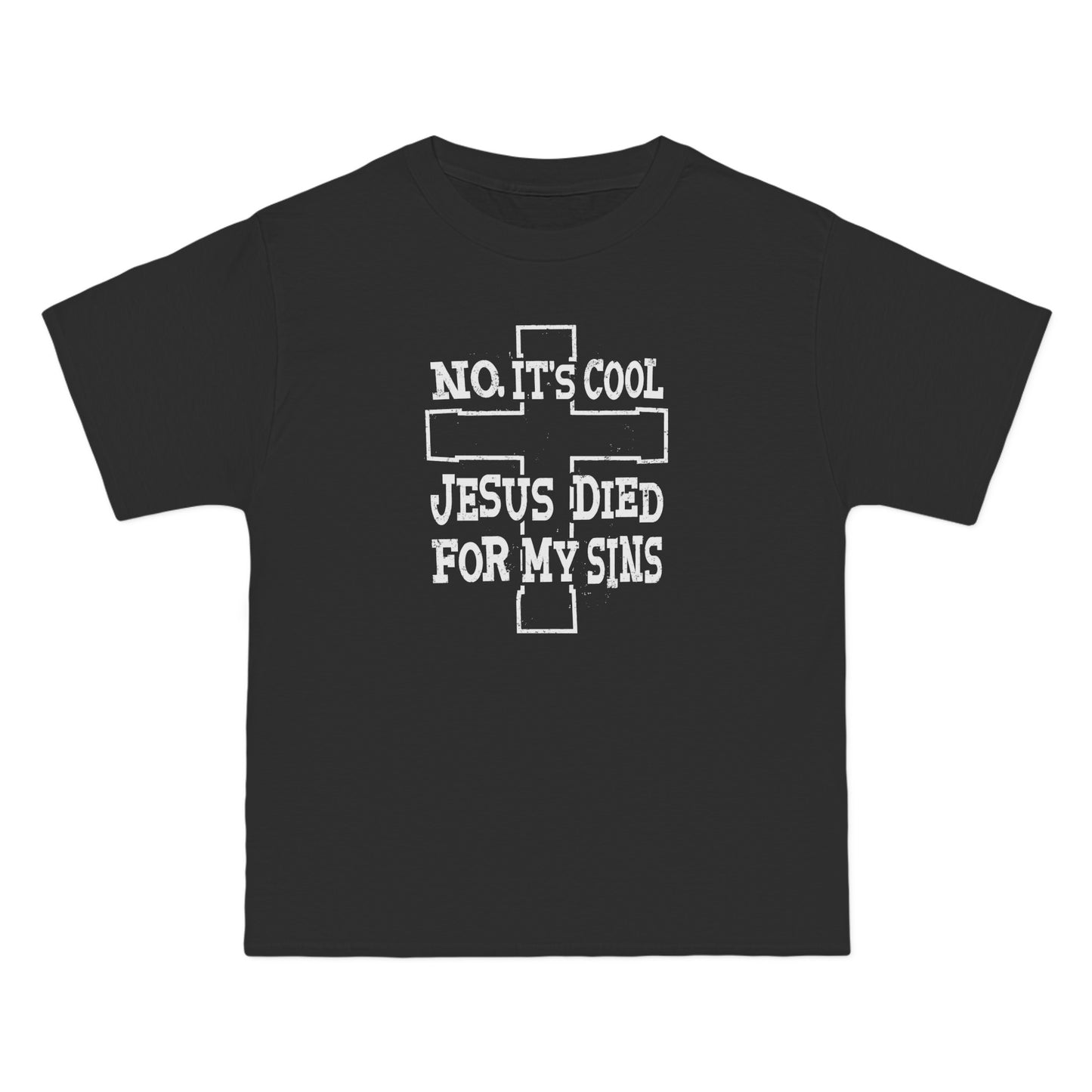 No It's Cool - Jesus Died For My Sins - Men's Heavyweight T-Shirt