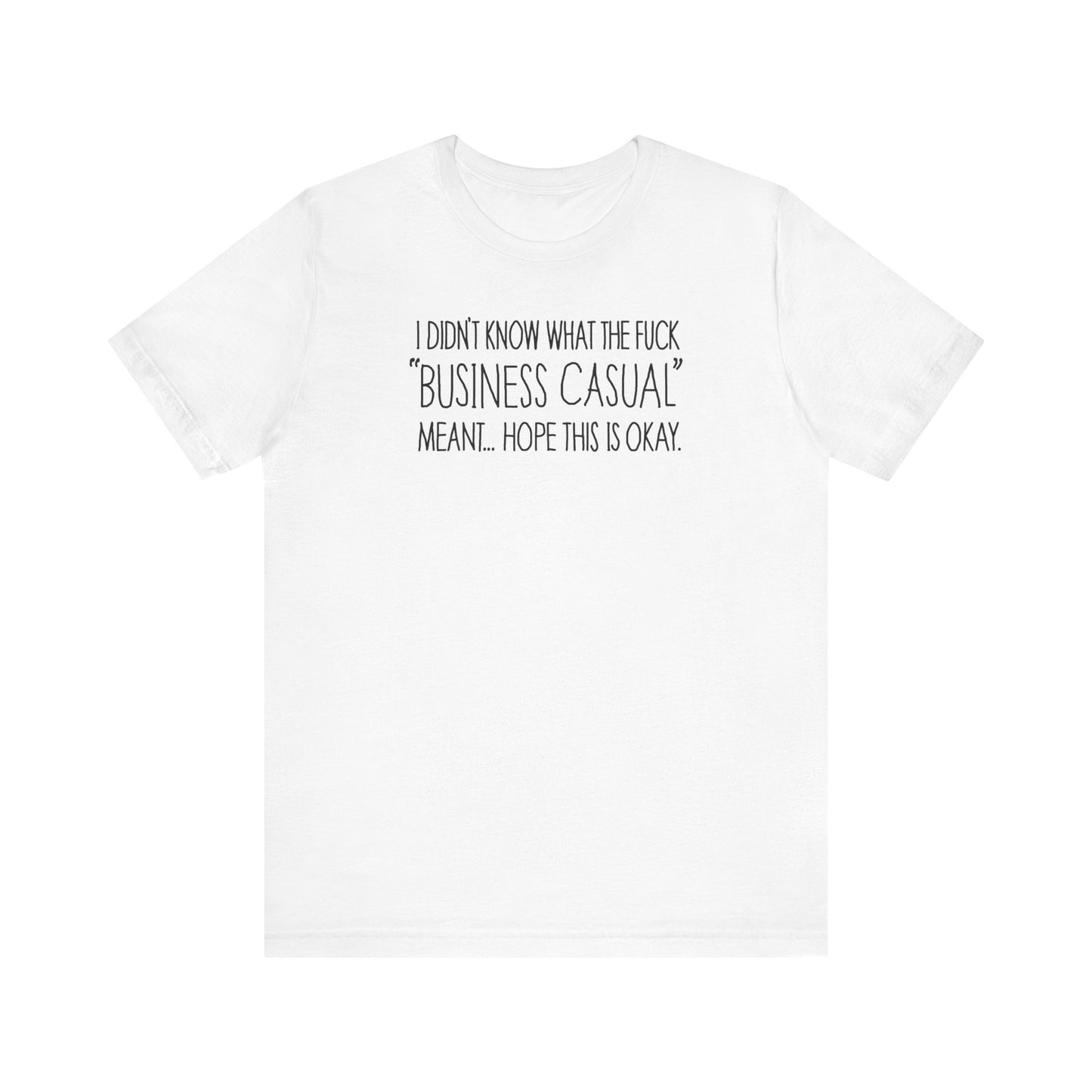 Business Casual  - Men's T-Shirt