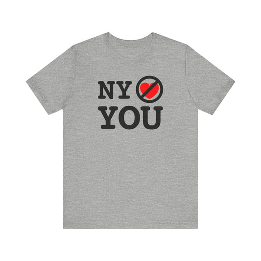 Ny Doesn't Love You  - Men's T-Shirt