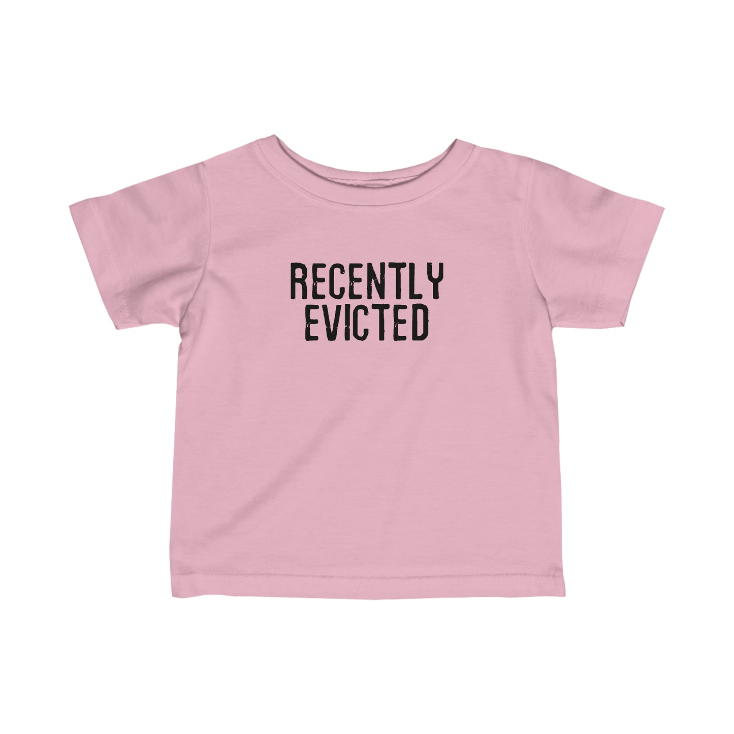 Recently Evicted - Baby T-Shirt