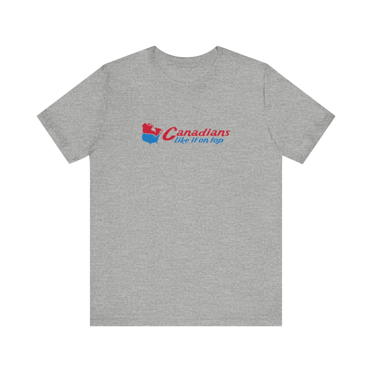 Canadians Like It On Top - Men's T-Shirt