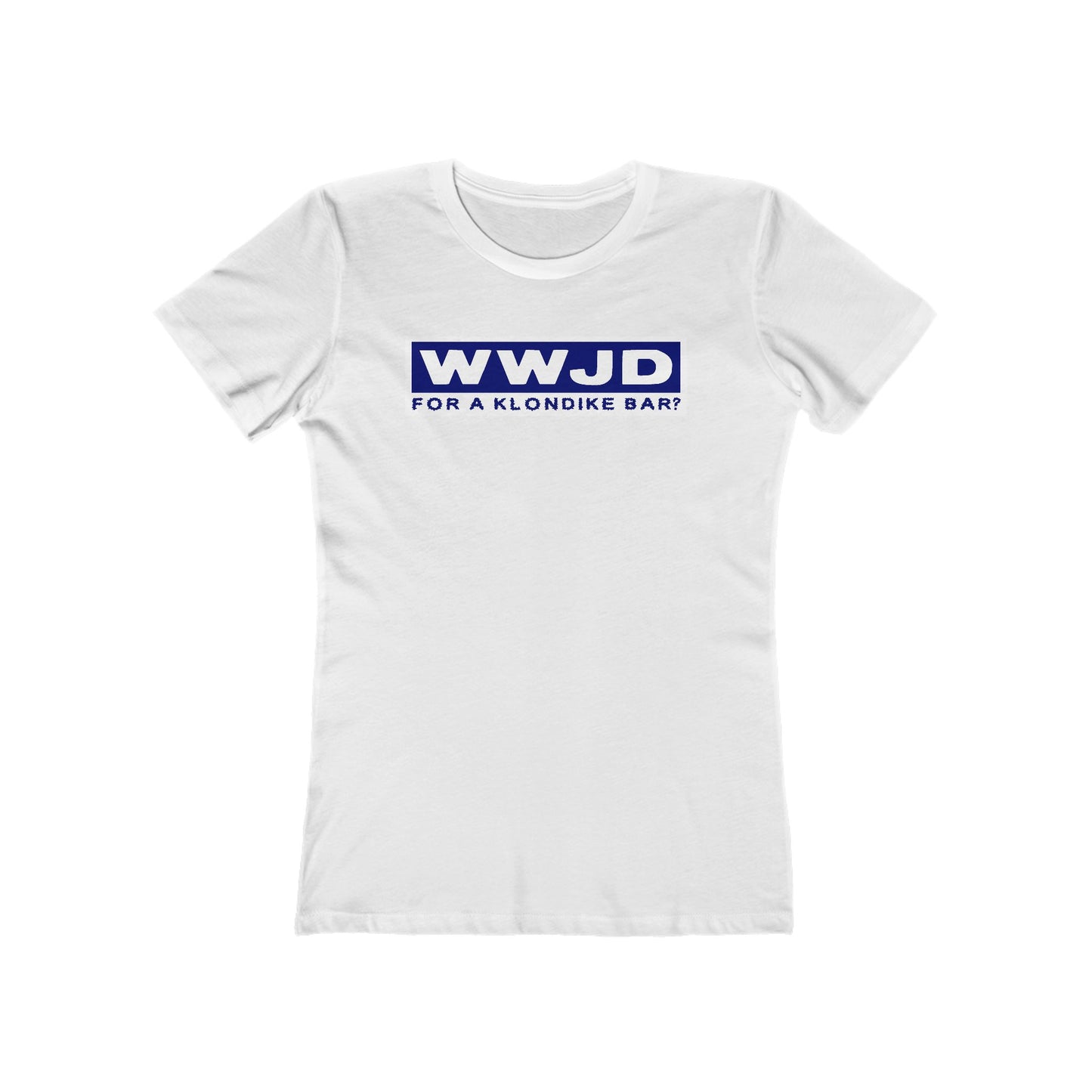 Wwjd For A Klondike Bar - Women’s T-Shirt