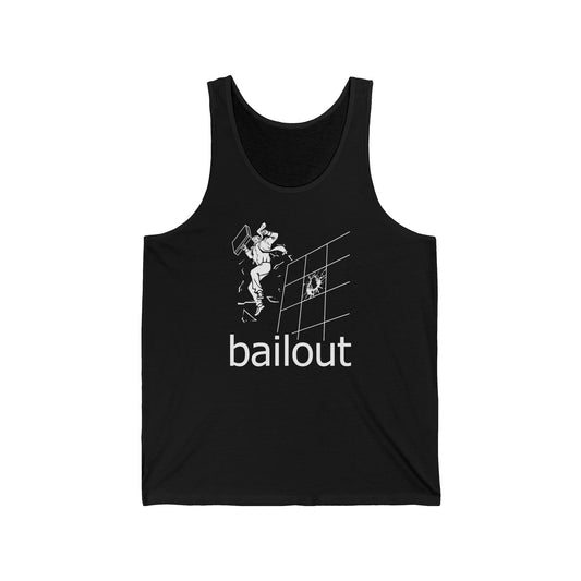 Bailout - Unisex Tank