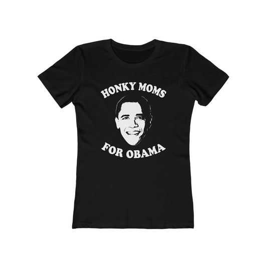 Honky Moms For Obama - Women’s T-Shirt