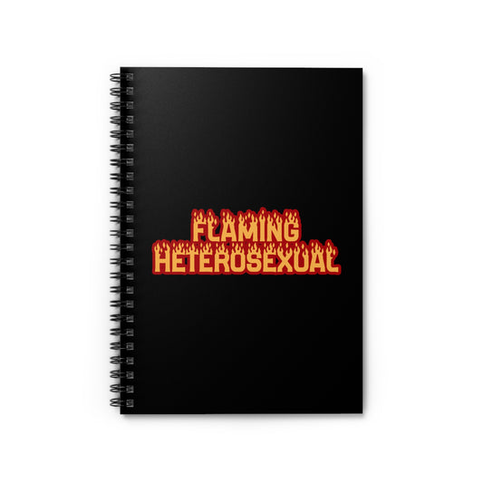 Flaming Heterosexual - Spiral Notebook