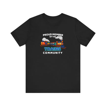 Proud Member Of The Trains Community - Men's T-Shirt