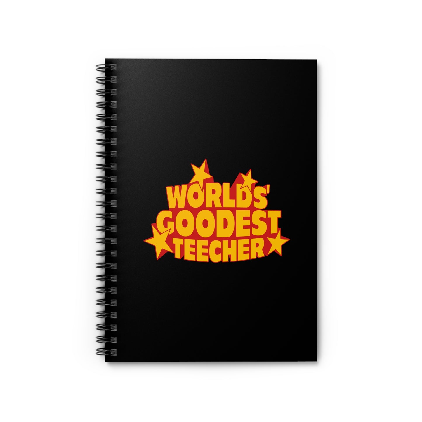 Worlds' Goodest Teecher - Spiral Notebook