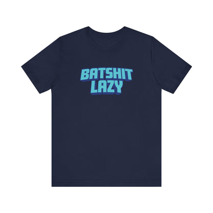 Batshit Lazy - Men's T-Shirt